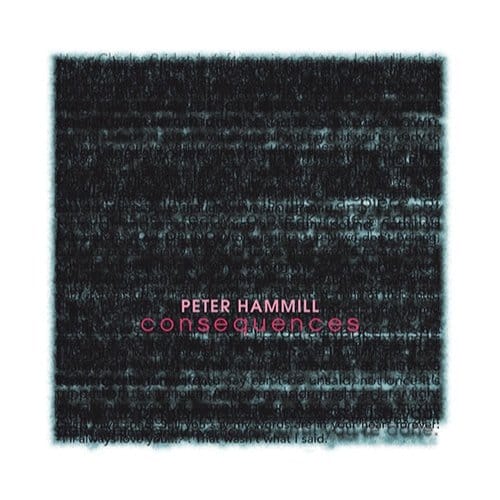 Peter Hammill - Consequences (CD)