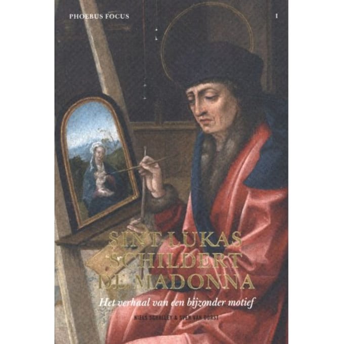 Sint-Lukas Schildert De Madonna - Phoebus Focus - Niels Schalley
