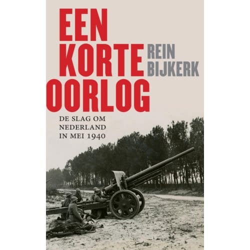 Een Korte Oorlog - Rein Bijkerk