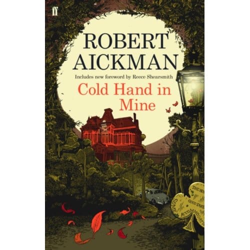 Cold Hand In Mine - Robert Aickman