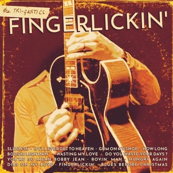 The Tri-Gantics - Fingerlickin' (CD)