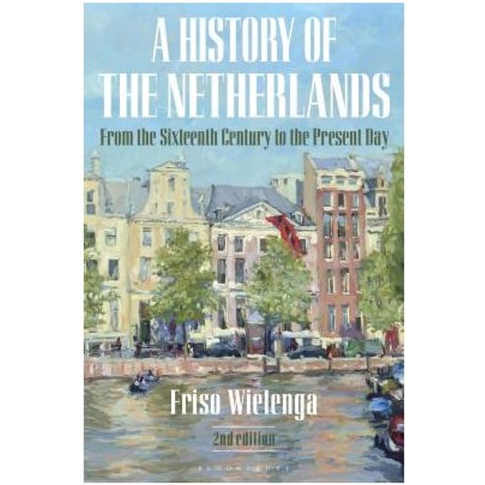 A History Of The Netherlands - Friso (Westphalian Wilhelms-Univ