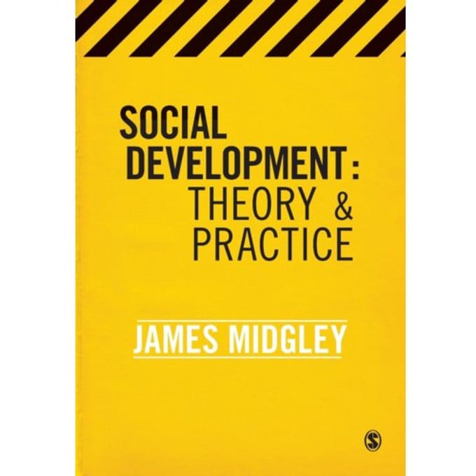 Social Development: Theory And Practice - Midgley