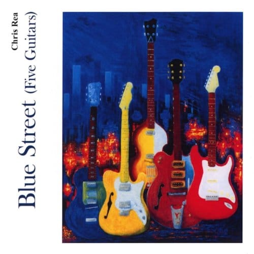 Blue Street (Five Guitars) - Chris Rea