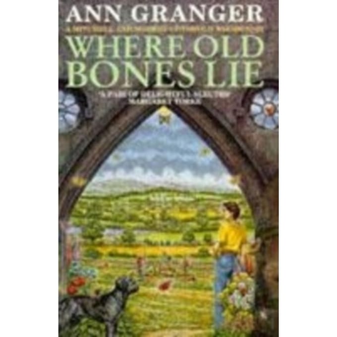 Where Old Bones Lie (Mitchell & Markby 5) - Mitchell & Markby - Granger, Ann