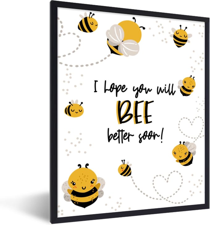 Fotolijst incl. Poster - Beterschap - Quote - Bij - 30x40 cm - Posterlijst