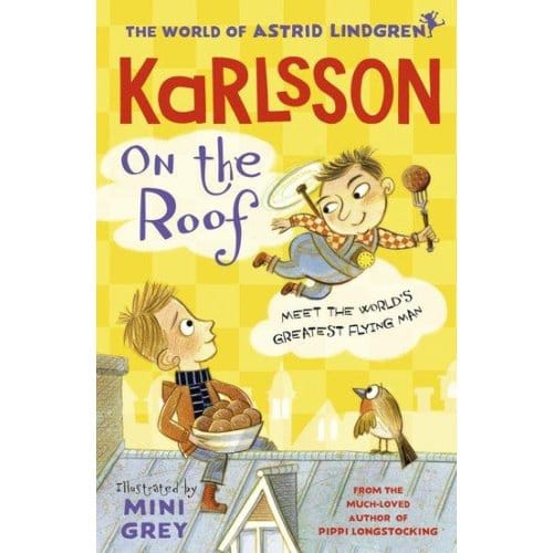 Karlsson On The Roof - Astrid Lindgren
