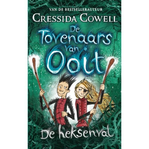 De Tovenaars Van Ooit 2 - De Heksenval - De Tovenaars Van Ooit - Cressida Cowell
