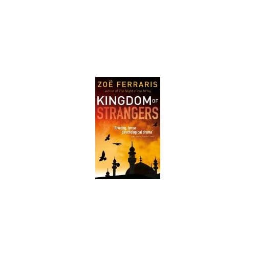 Kingdom Of Strangers - Zoe Ferraris