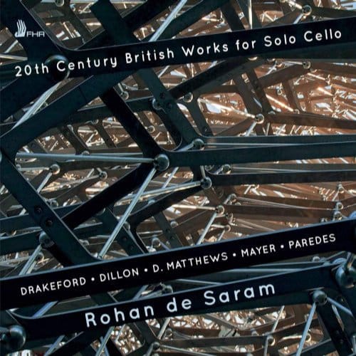 20th Century British Works For Solo Cello - Rohan De Saram