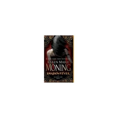 Shadowfever - Karen Marie Moning