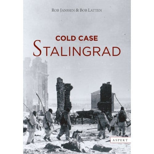 Cold Case Stalingrad - Rob Janssen