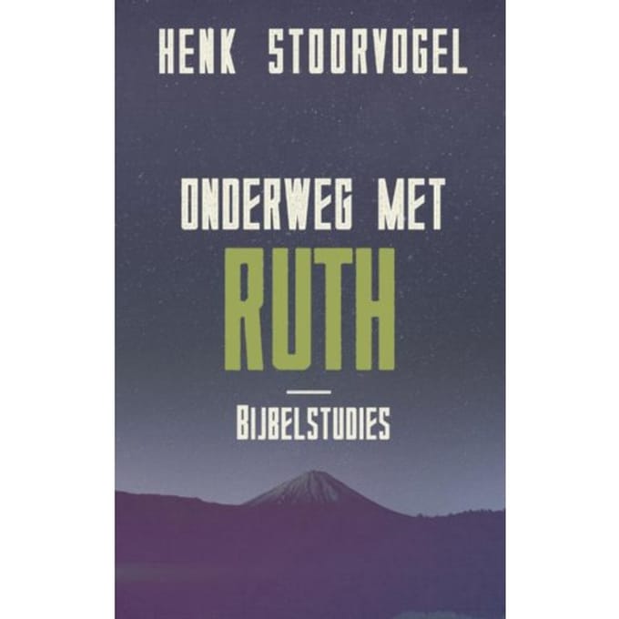 Onderweg Met Ruth - Henk Stoorvogel