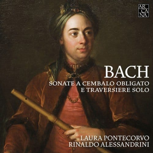 Laura Pontecorvo, Rinaldo Alessandrini - J.S. Bach: Sonate A Cembalo Obligato E Traversiere Solo (CD)