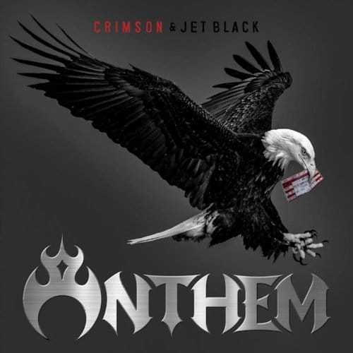 Crimson & Jet Black - Anthem
