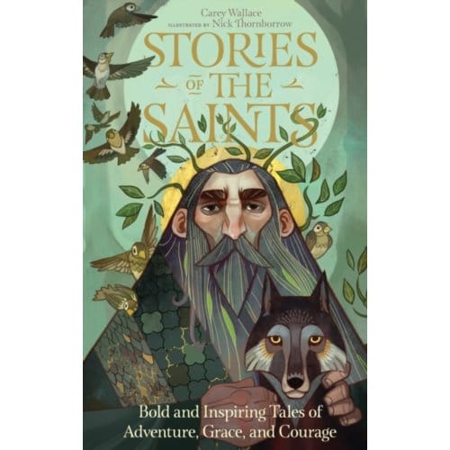 Stories Of The Saints - Carey Wallace