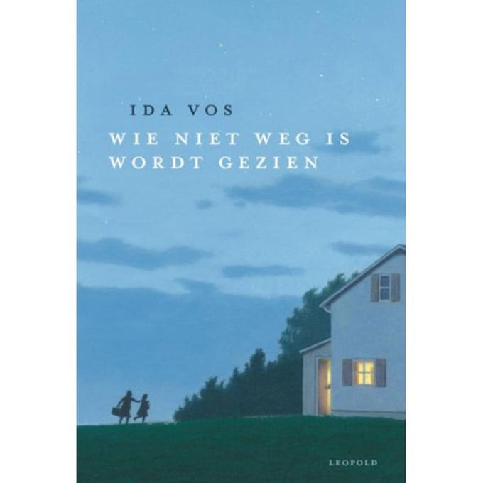 Wie Niet Weg Is Wordt Gezien - Ida Vos