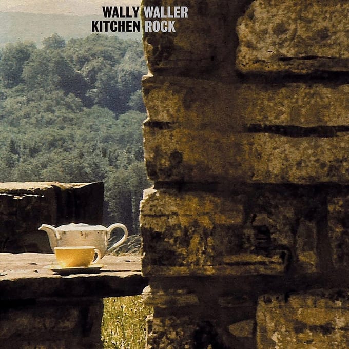 Wally Waller - Kitchen Rock (LP)