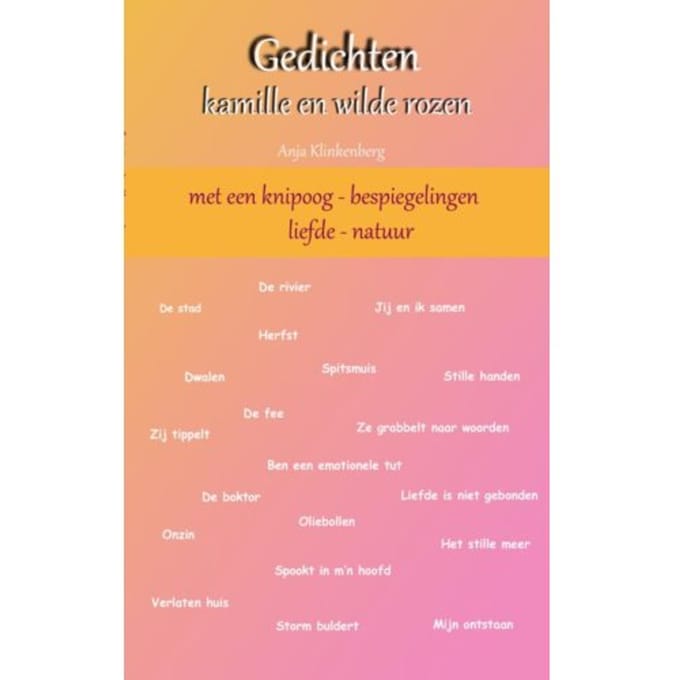 Gedichten Kamille En Wilde Rozen - Anja E.C. Klinkenberg