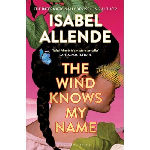 The Wind Knows My Name - Isabel Allende