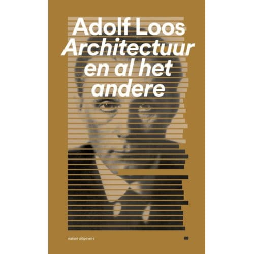Architectuur En Al Het Andere - Adolf Loos