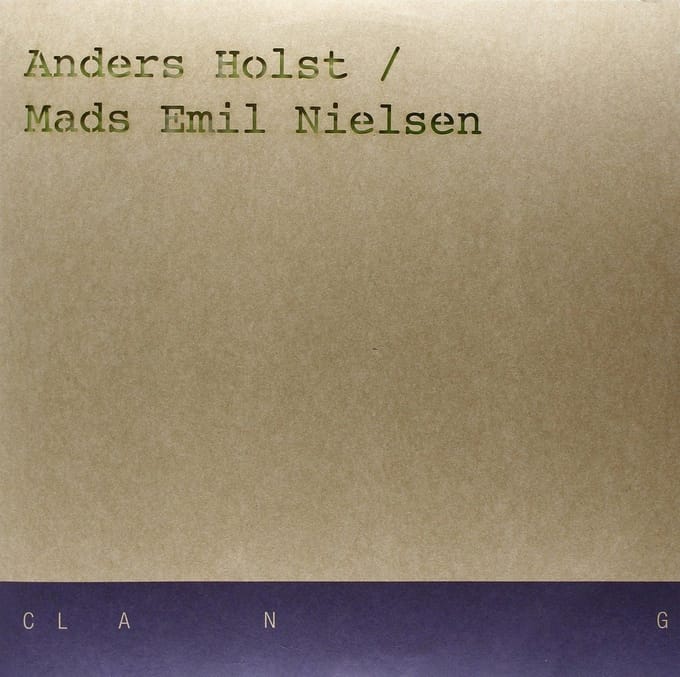 Anders Holst & Mads Emil Nielsen - Anders Holst & Mads Emil Nielsen (12" Vinyl Single)