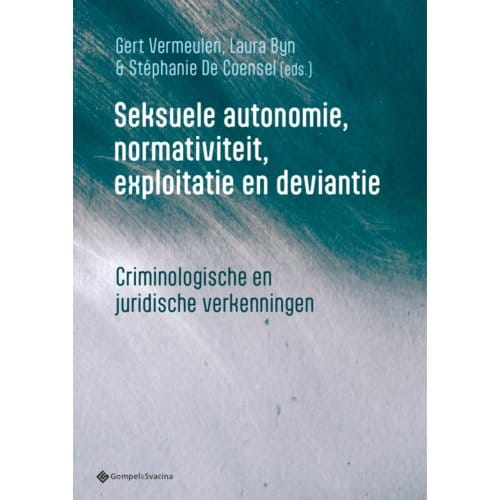 Seksuele Autonomie, Normativiteit, Exploitatie En Deviantie