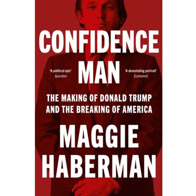 Confidence Man - Maggie Haberman