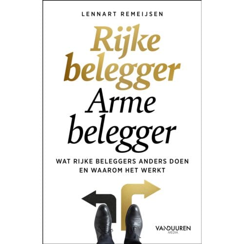 Rijke Belegger Arme Belegger - Lennart Remeijsen