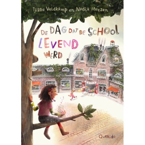 De Dag Dat De School Levend Werd - Tijgerlezen - Tjibbe Veldkamp