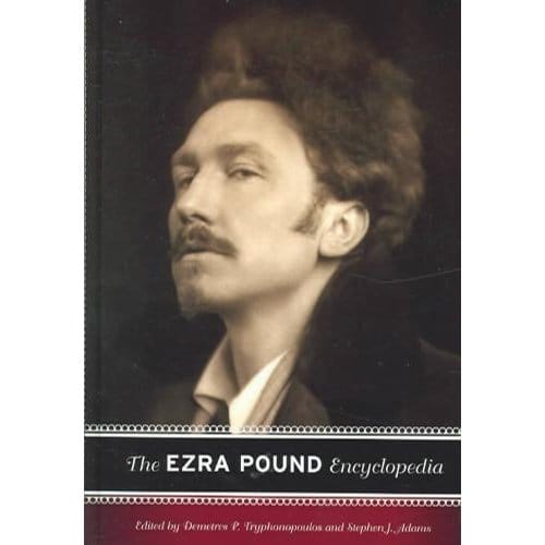 The Ezra Pound Encyclopedia - Adams, Stephen