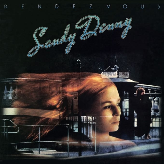 Rendezvous - Sandy Denny