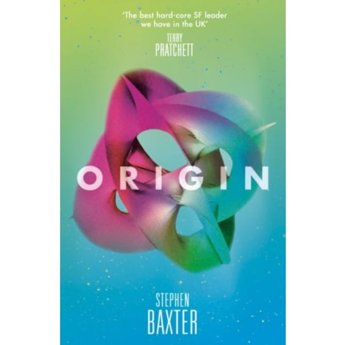 Origin - The Manifold Trilogy - Stephen Baxter