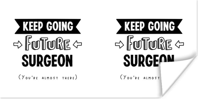 Poster Chirurg - Dokter - Quotes - Studeren - 150x75 cm