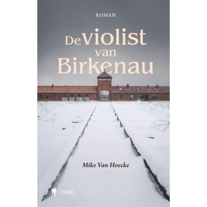 De Violist Van Birkenau - Mike Van Hoecke