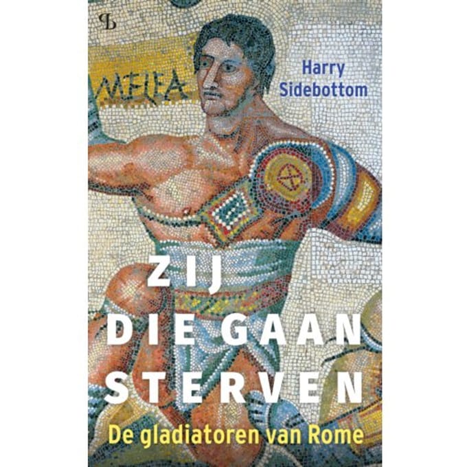 Zij Die Gaan Sterven - Harry Sidebottom
