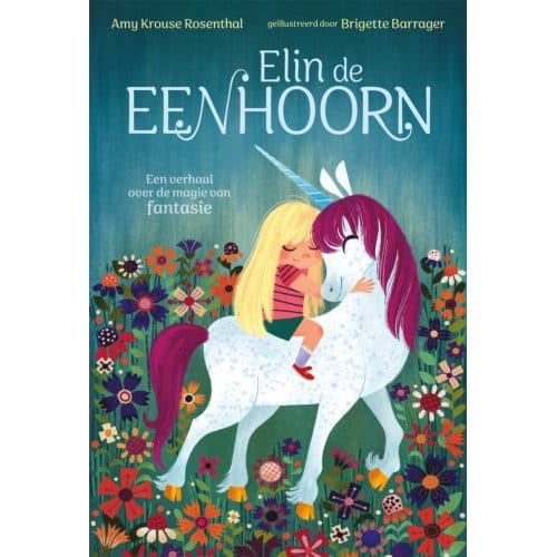 Elin De Eenhoorn - Amy Krouse Rosenthal