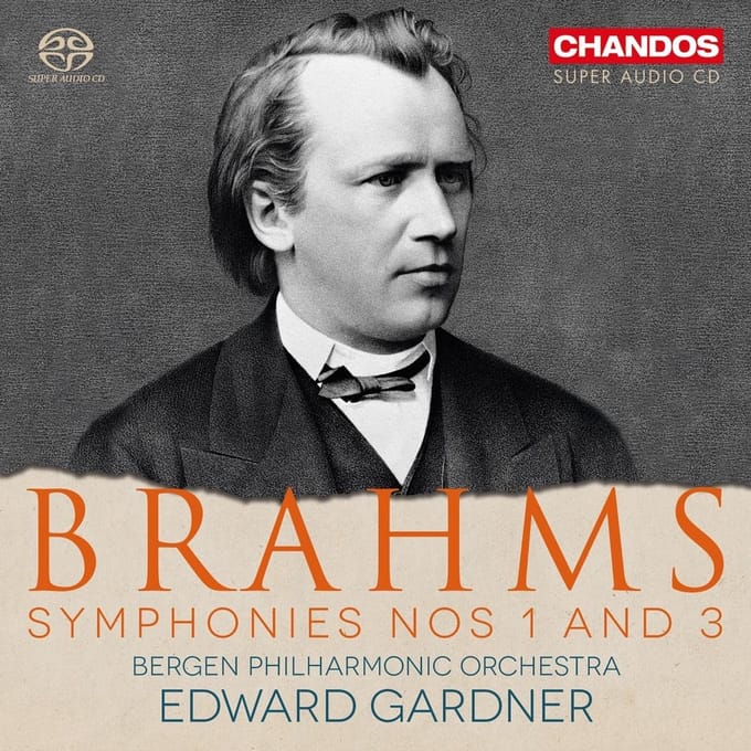 Bergen Philharmonic Orchestra, Edward Gardner - Brahms: Symphonies Nos.1 and 3 (SACD)