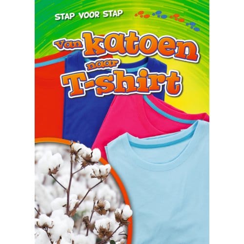 Van Katoen Naar T-Shirt - Stap Voor Stap - Rachel Grack