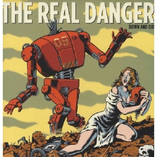 The Real Danger - Down And Out (LP)