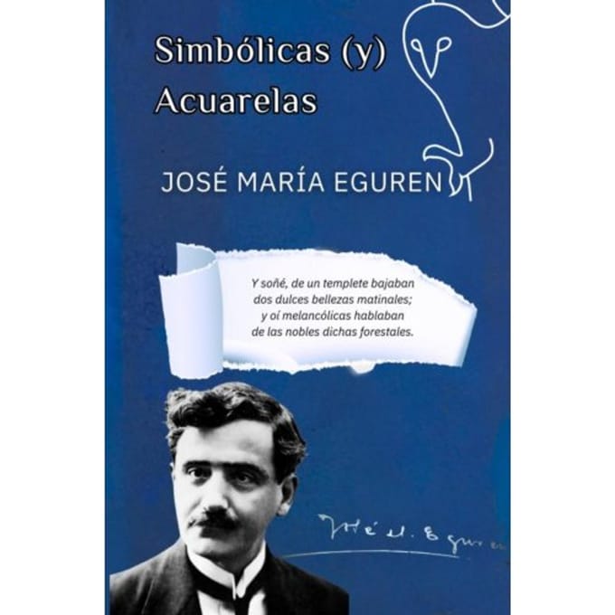 Simbólicas Y Acuarelas - José María Eguren