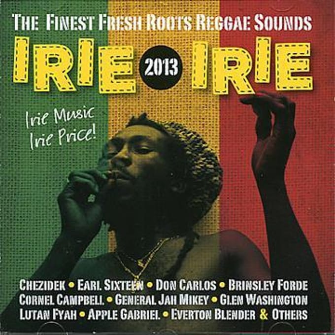 CD IRIE IRIE 2013 - Irie Irie 2013 CRSCD907 Continental Rec 2013 Nederland Reggae, Ska & Dub Gebruikt