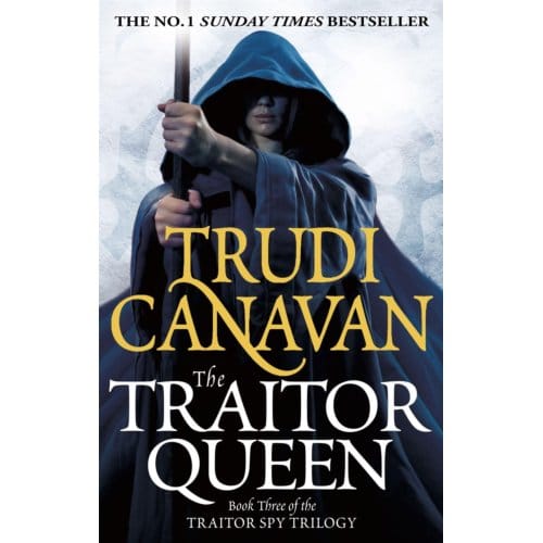 The Traitor Spy Trilogy 03. The Traitor Queen - Trudi Canavan