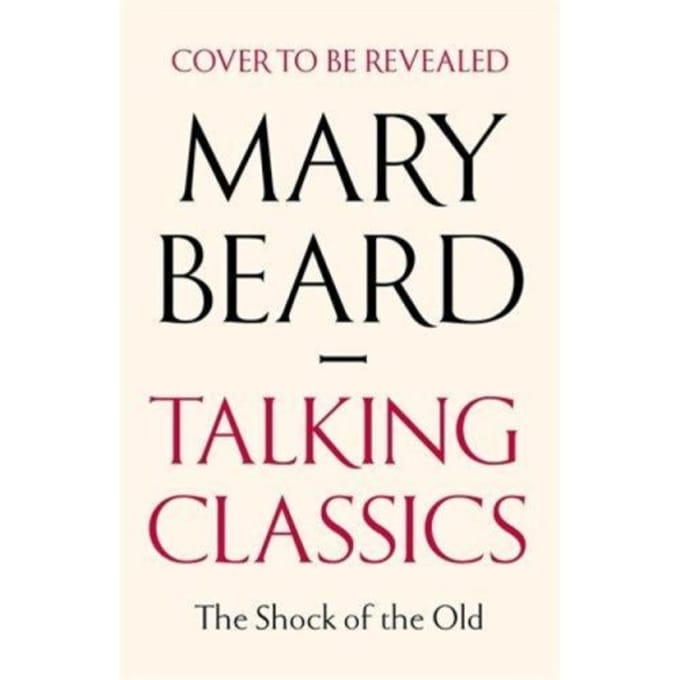 Talking Classics - Professor Mary Beard