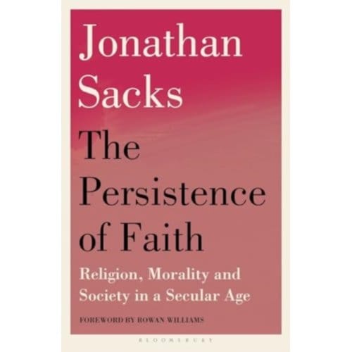 The Persistence Of Faith - Sir Jonathan Sacks