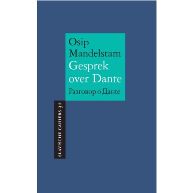Gesprek Over Dante - Slavische Cahiers - Osip Mandelstam
