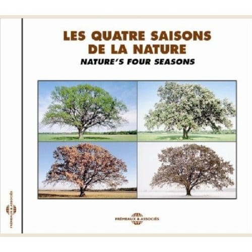 Les Quatre Saisons De La Nature - Nature's Four Se - Sons De La Nature
