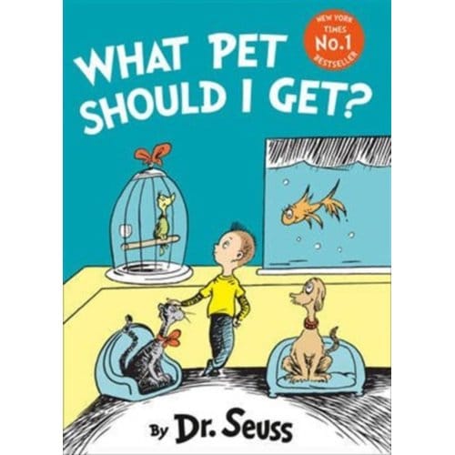 What Pet Should I Get? - Dr. Seuss