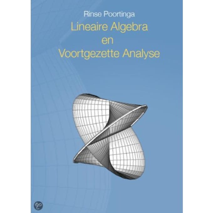 Lineaire Algebra En Voortgezette Analyse - Rinse Poortinga