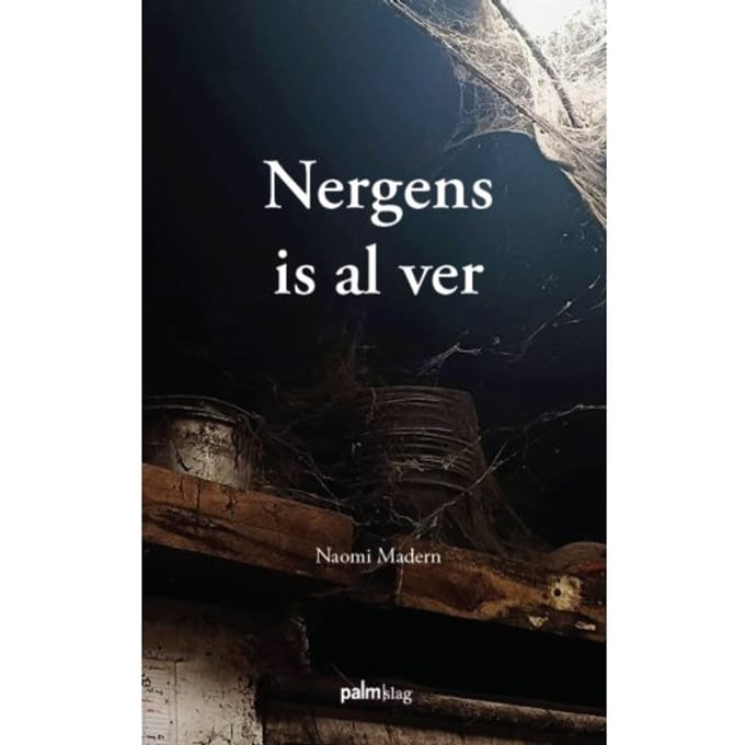 Nergens Is Al Ver - Naomi Madern